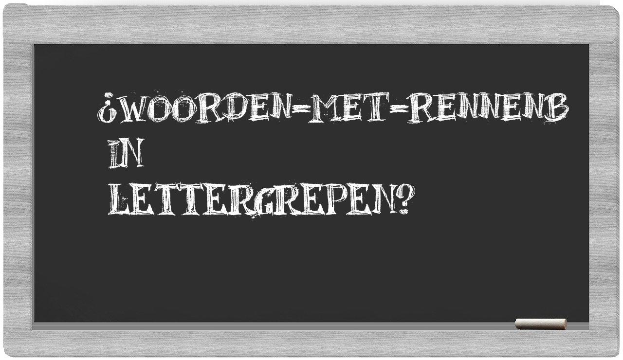 ¿woorden-met-Rennenb en sílabas?