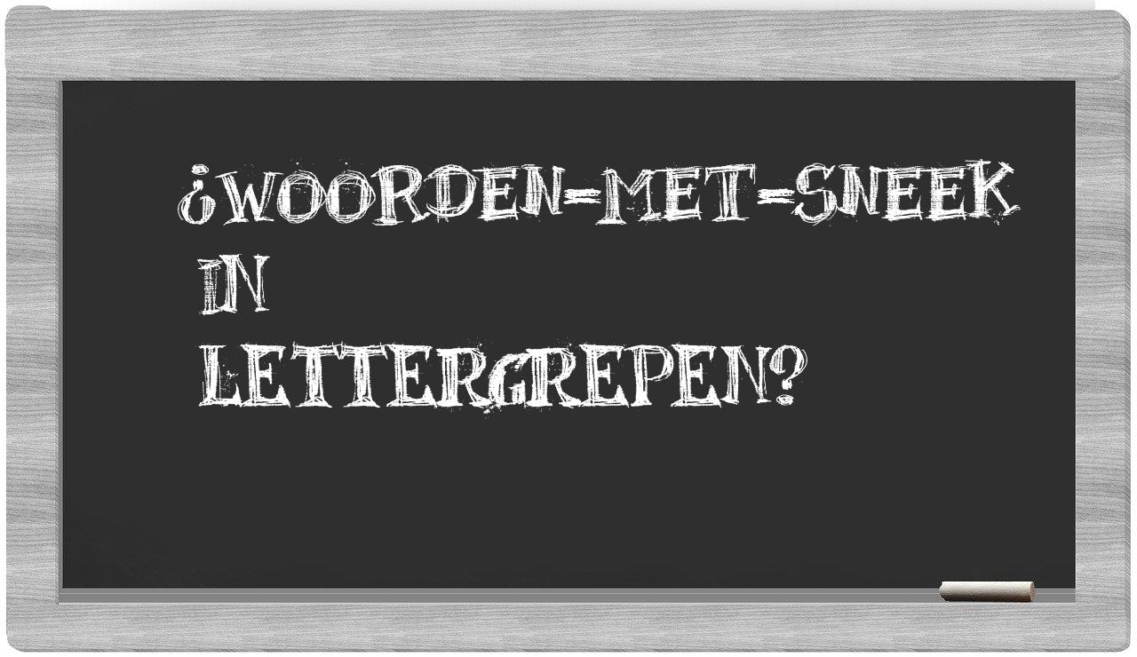 ¿woorden-met-Sneek en sílabas?