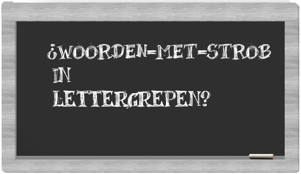 ¿woorden-met-Strob en sílabas?