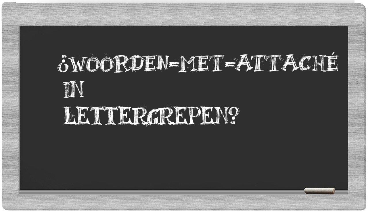 ¿woorden-met-attaché en sílabas?