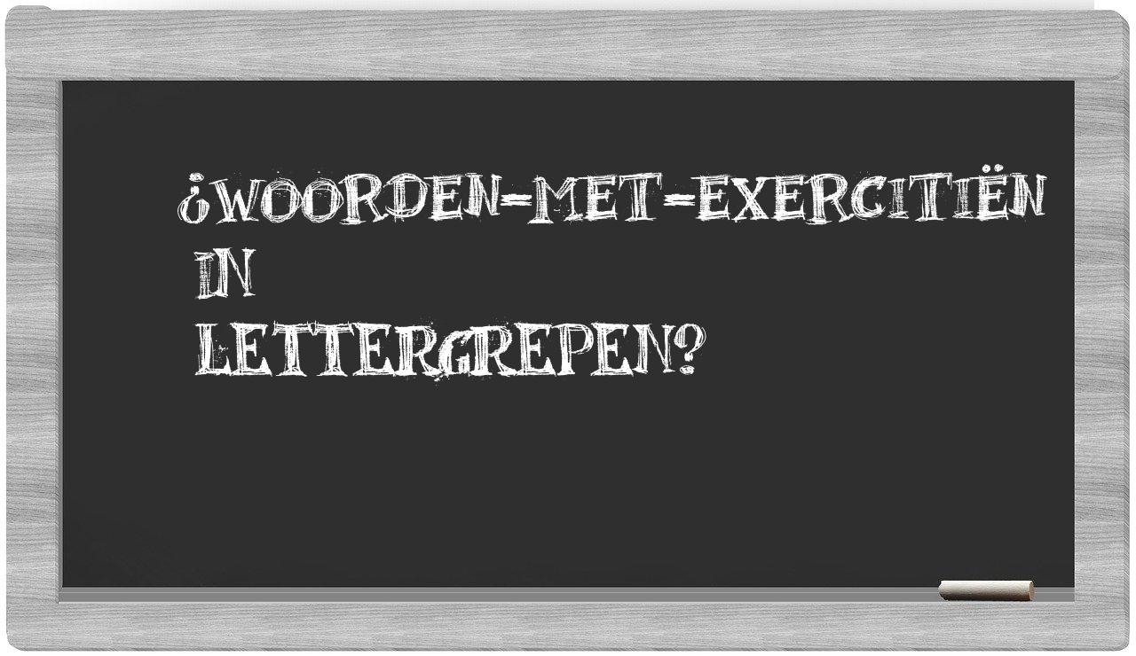 ¿woorden-met-exercitiën en sílabas?