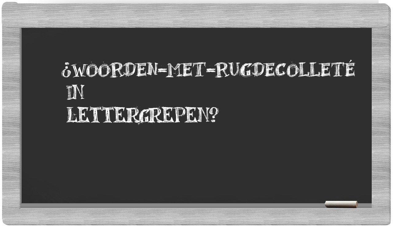 ¿woorden-met-rugdecolleté en sílabas?